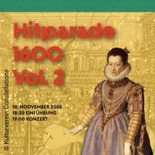 Hitparade 1600 Vol.2: Frühbarocke Hits im Lorely-Saal