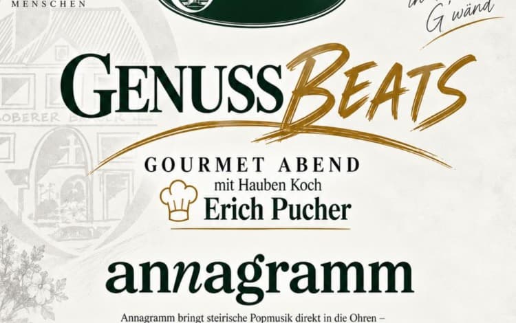 Genuss Beats - Gourmet Abend mit Hauben Koch Erich Pucher und "annagramm"