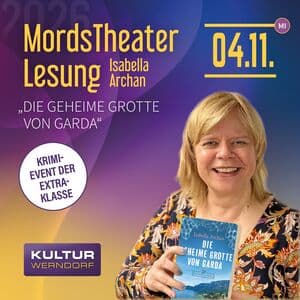 MordsTheaterLesung: Isabella Archan � �Die geheime Grotte von Garda�
