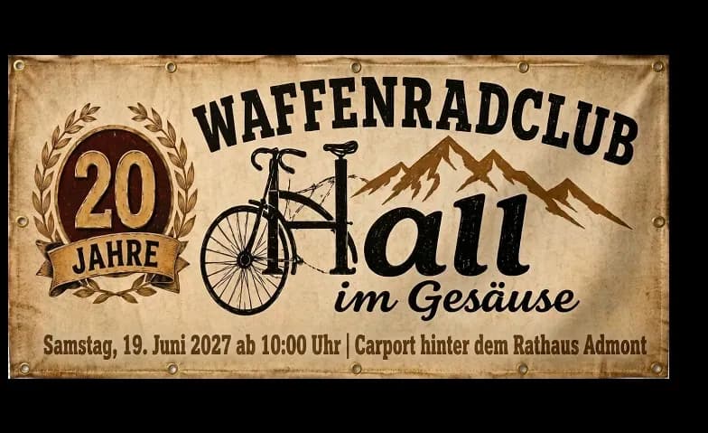 20 Jahre Waffenradclub Hall im Gesäuse