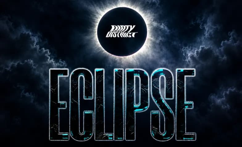 ECLIPSE presented by Dirty District