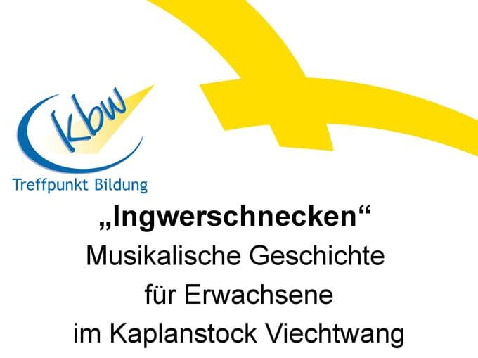 Ingwerschnecken“ – Eine Musikalische Geschichte für Erwachsene